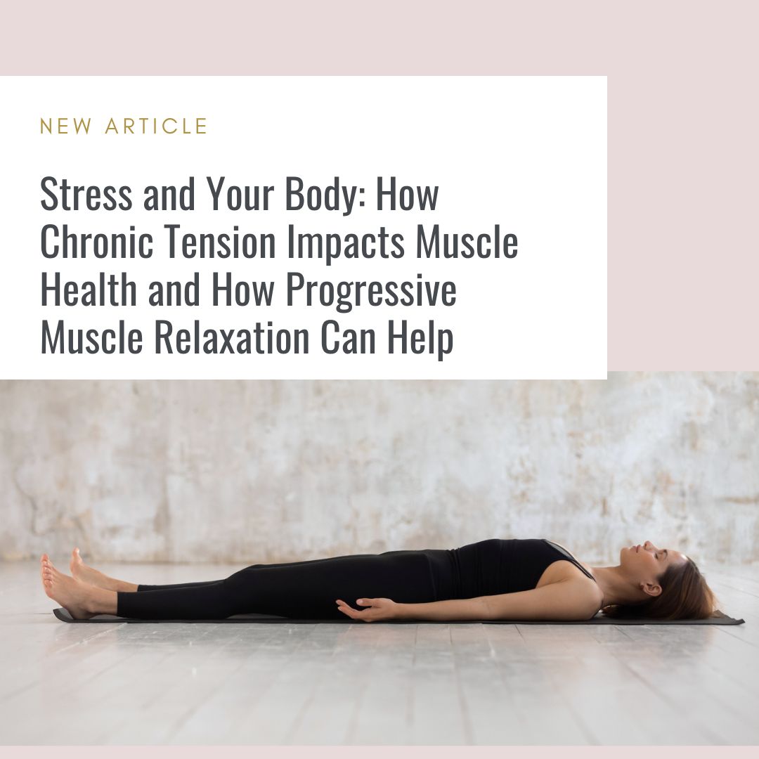 Stress and Chronic Tension: Impact on Muscle and Joint Health